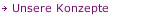 Unsere Konzepte